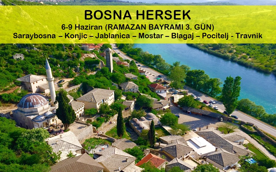 BOSNA HERSEK 6-9 Haziran