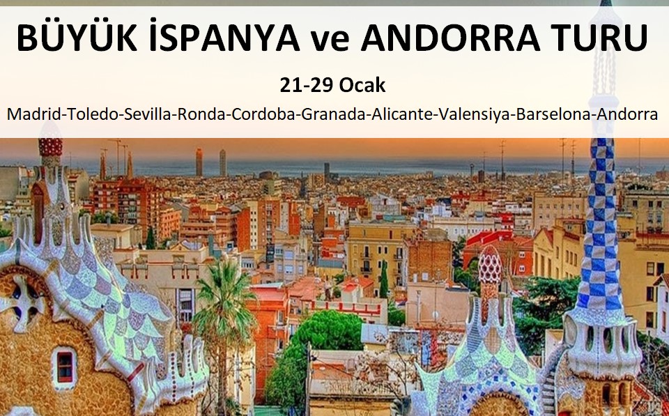 BÜYÜK İSPANYA VE ANDORRA TURU-Sömestir