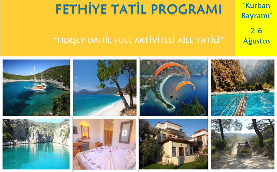 FETHİYE TATİL PROGRAMI /2-6 Ağustos (KURBAN BAYRAMI)