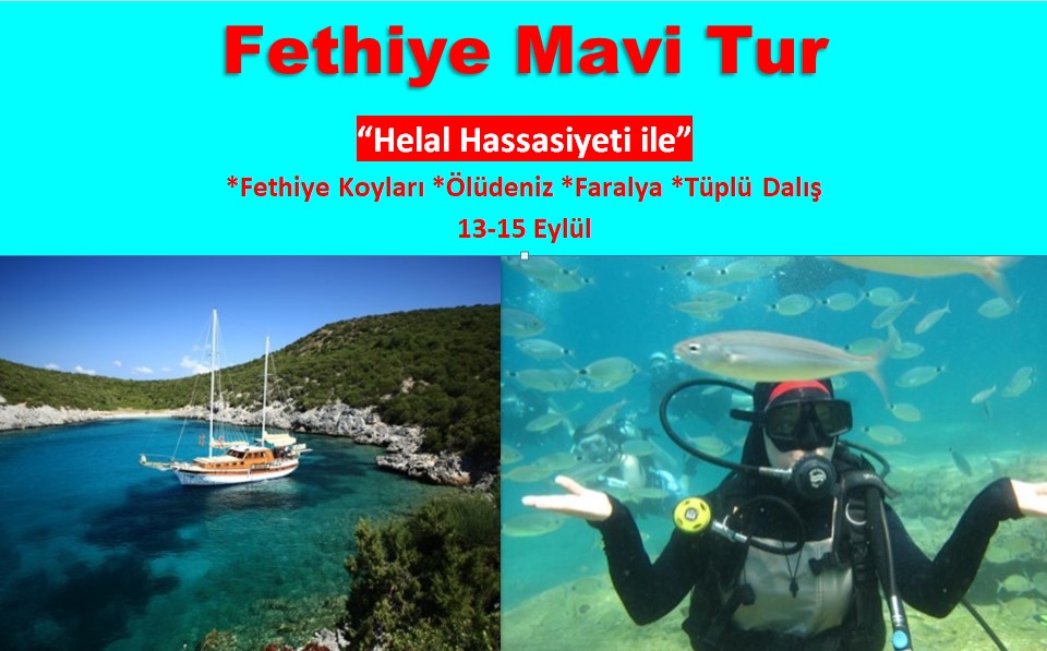 FETHİYE MAVİ TUR-Tüplü Dalış ile