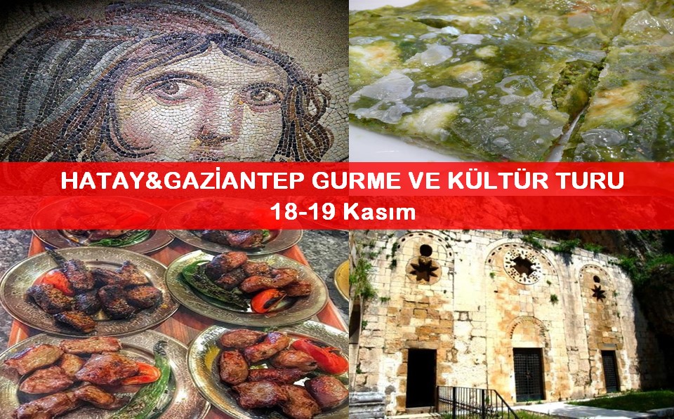 Hatay&Gaziantep Gurme ve Kültür Turu
