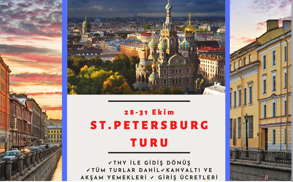 ST. PETERSBURG TURU (28-31 EKİM)