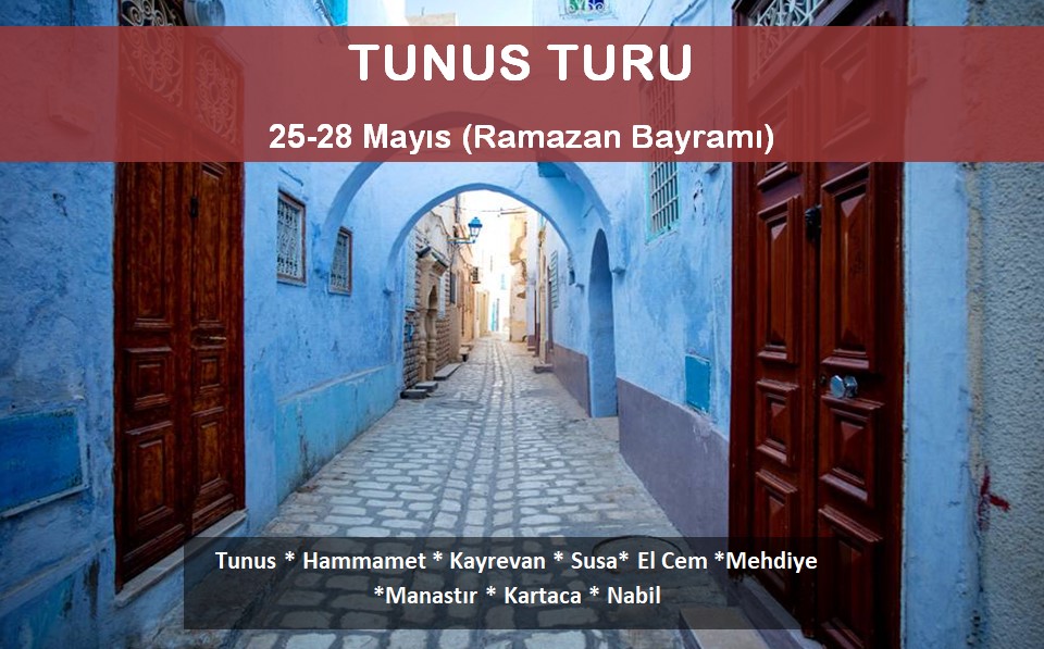 TUNUS TURU-(Ramazan Bayramı)