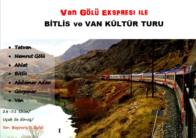 Van Gölü Ekspresi ile BİTLİS ve VAN KÜLTÜR TURU