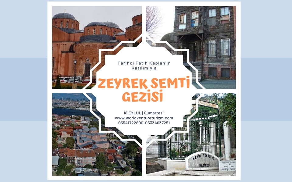 ZEYREK SEMTİ GEZİSİ (18 Eylül)