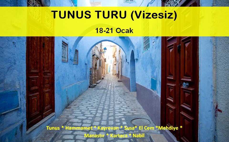 Sömestir TUNUS TURU-Vizesiz