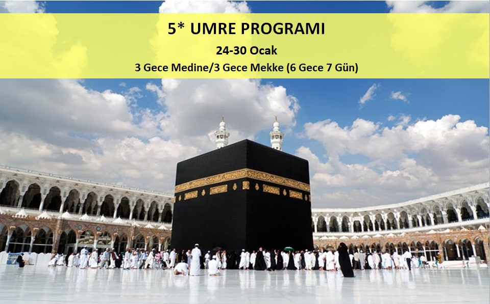 5* Umre Programı 24-30 Ocak